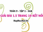 Bài 1.5 trang 10 Toán 9 tập 1 Kết nối tri thức SGK